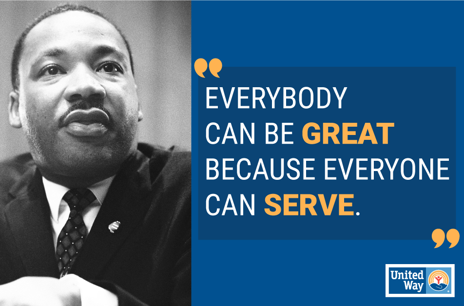 “Everybody Can be Great Because Everyone Can Serve”